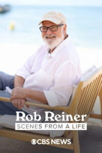 Rob Reiner: Scenes from a Life