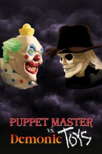Puppet Master vs Demonic Toys